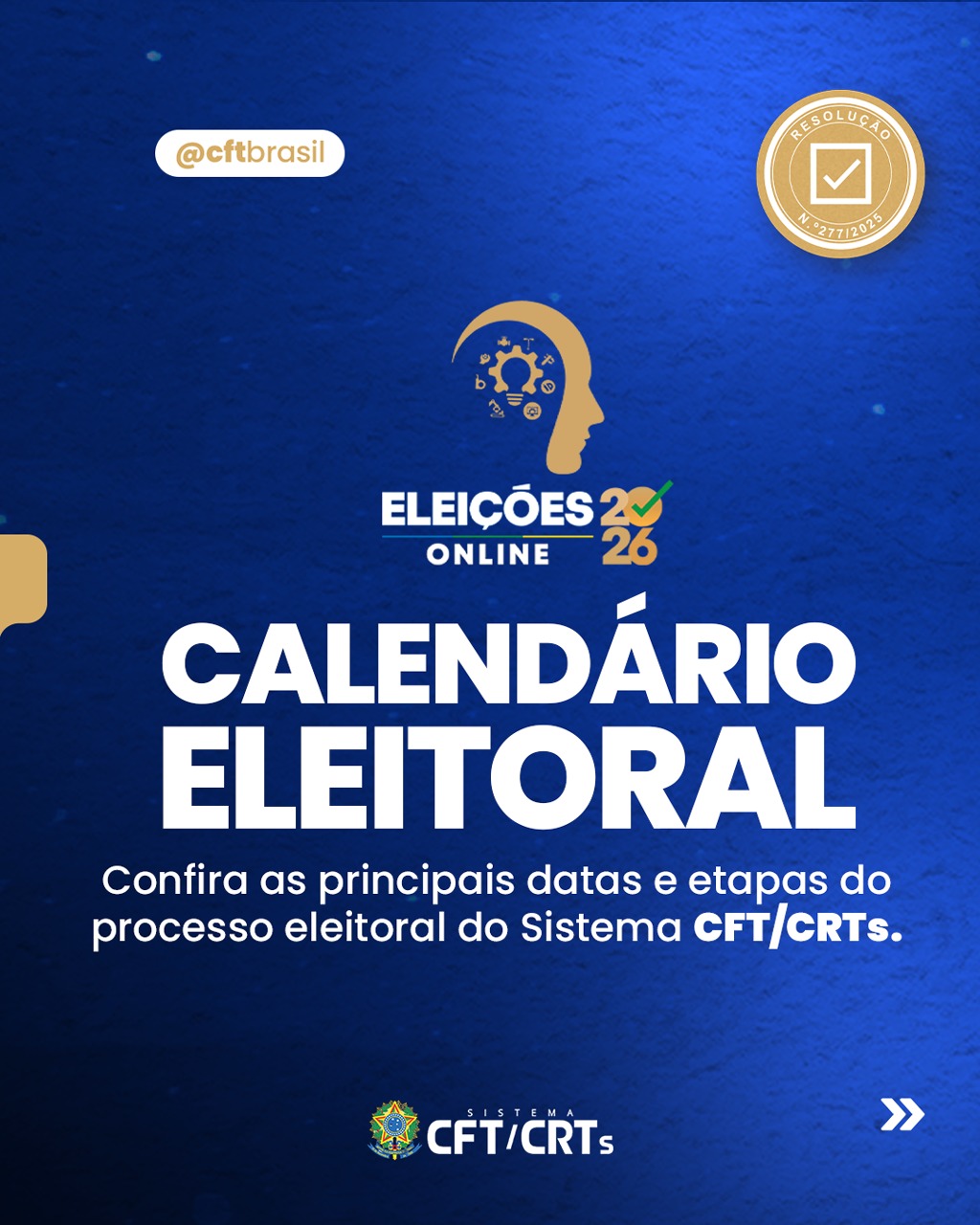 COMISSÃO DIVULGA CALENDÁRIO DAS ELEIÇÕES 2026 CFT/CRTs
