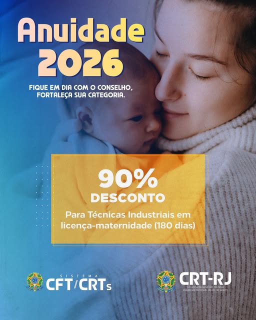 Desconto de 90% na anuidade para técnicas industriais em licença-maternidade
