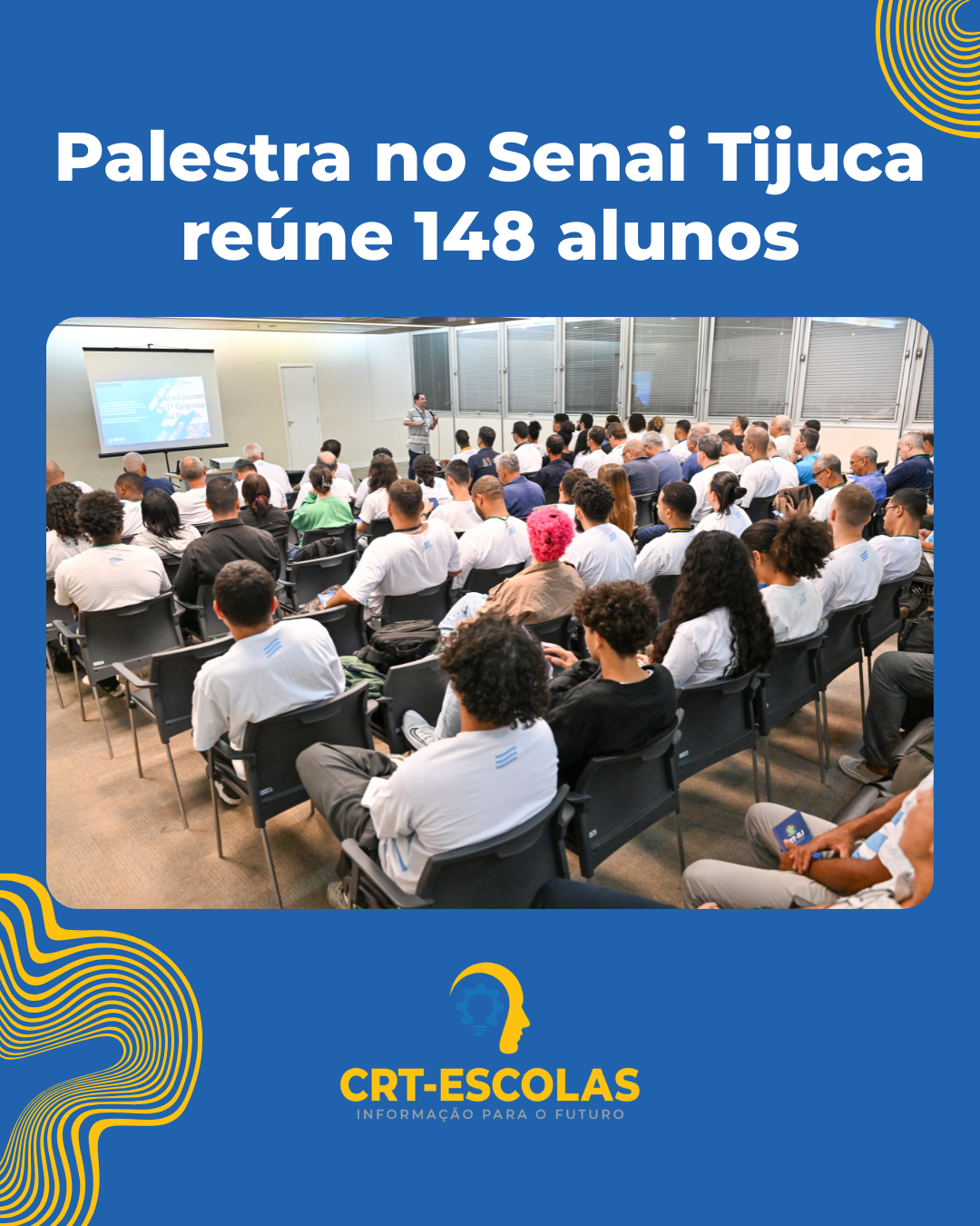 Palestra no Senai Tijuca reúne 148 estudantes