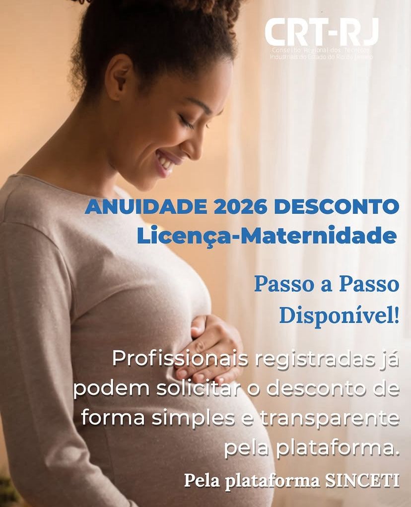 Procedimento para Desconto por Licença-Maternidade Disponível no SINCETI