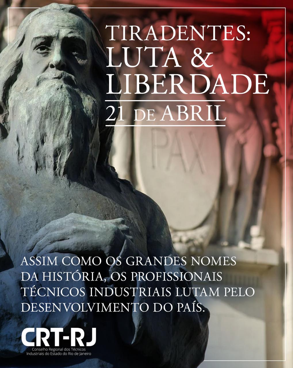 Dia de Tiradentes - 21 de abril