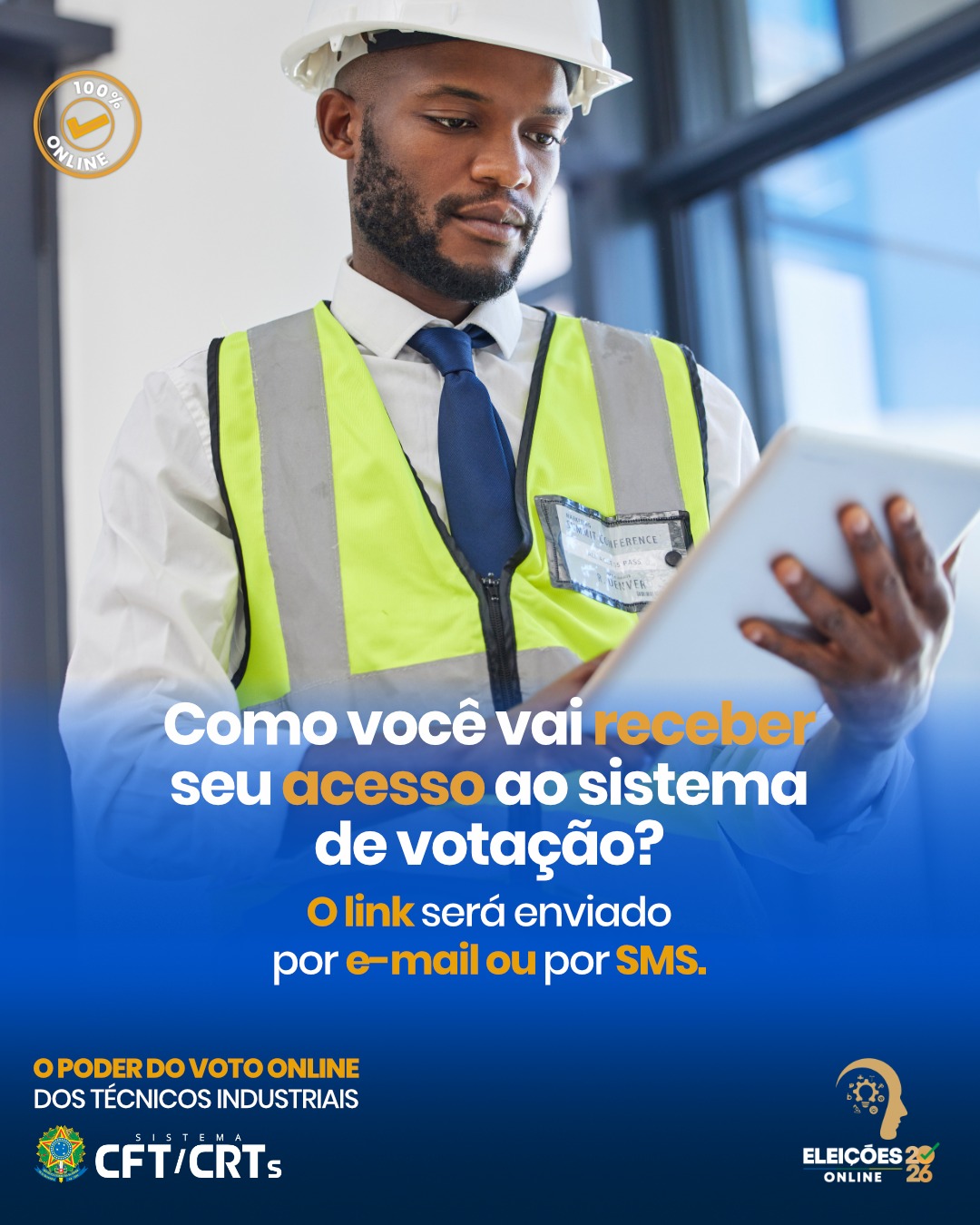 Como você vai receber seu acesso ao Sistema de Votação?