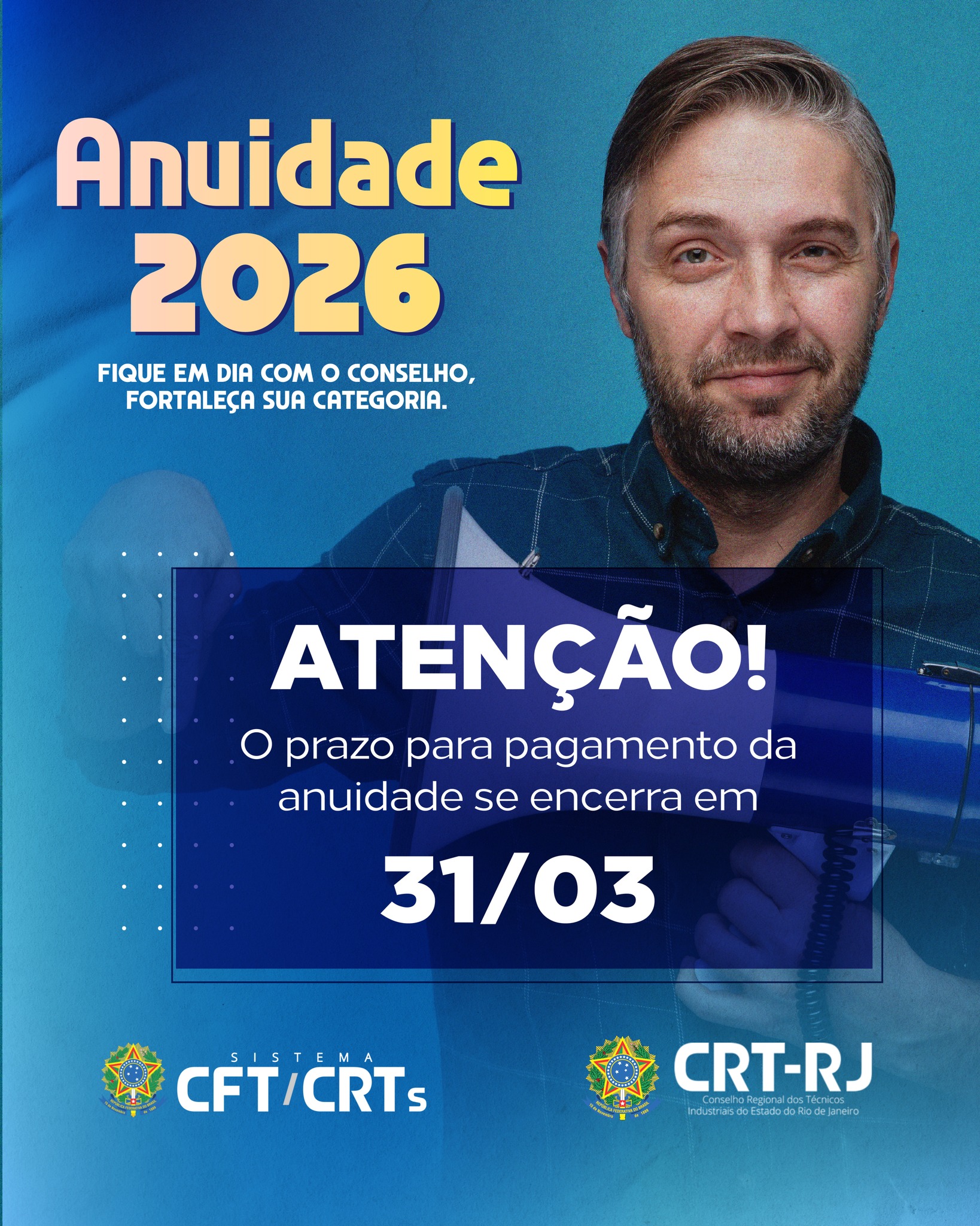 MANTENHA SUA ANUIDADE EM DIA E EXERÇA LEGALMENTE A PROFISSÃO