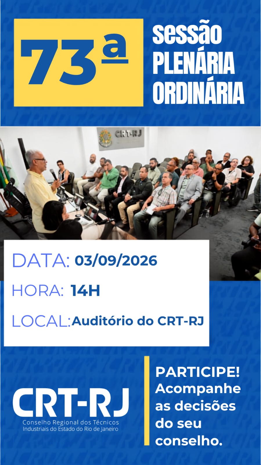 Participe da 73ª Sessão Plenária Ordinária do CRT-RJ