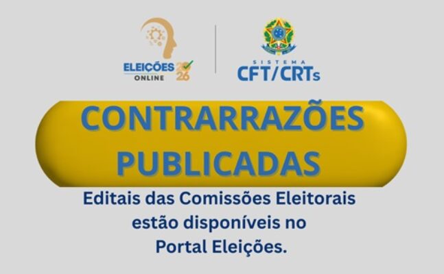 COMISSÕES ELEITORAIS PUBLICAM LISTAS DE CONTRARRAZÕES