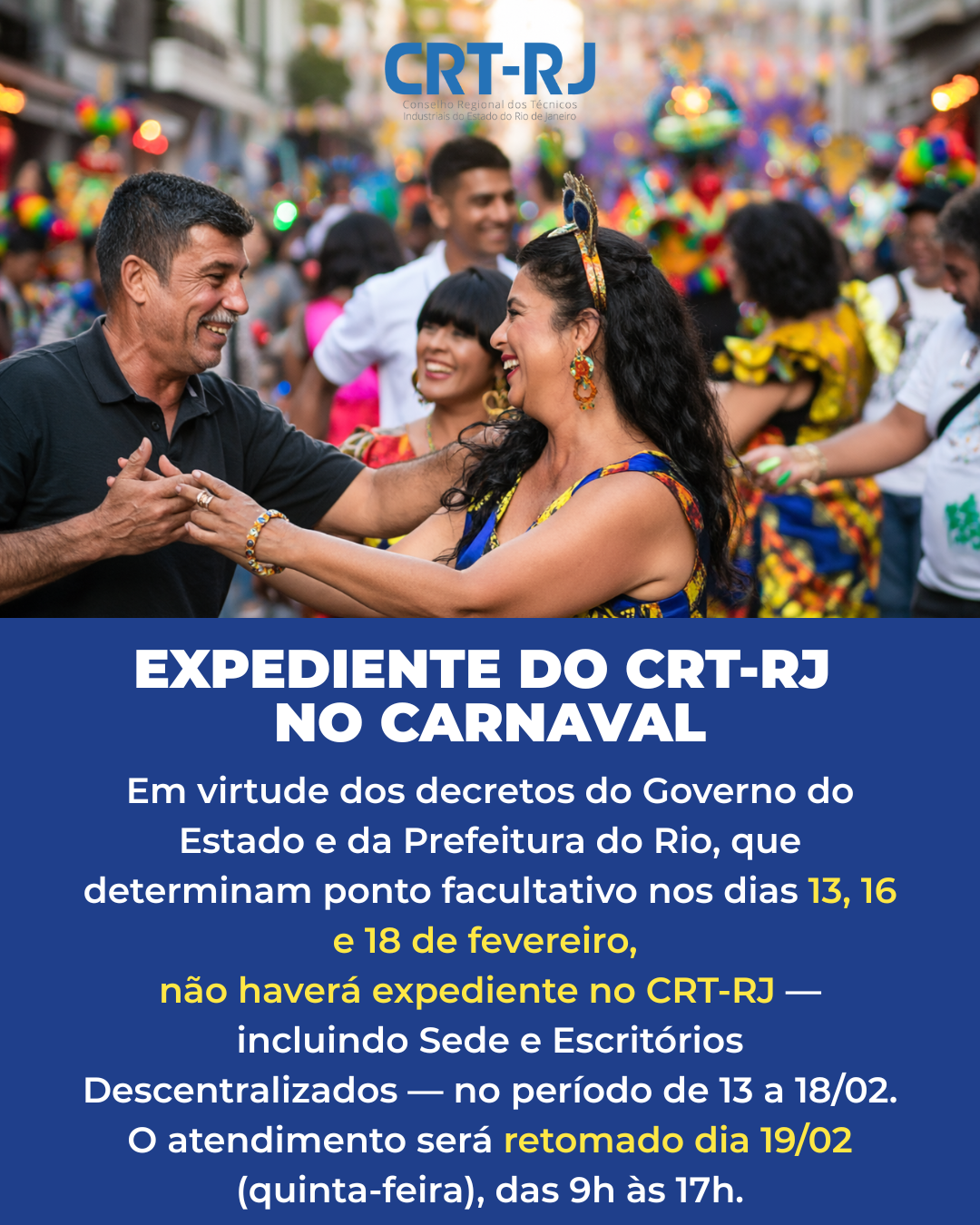 Expediente de Carnaval no CRT-RJ