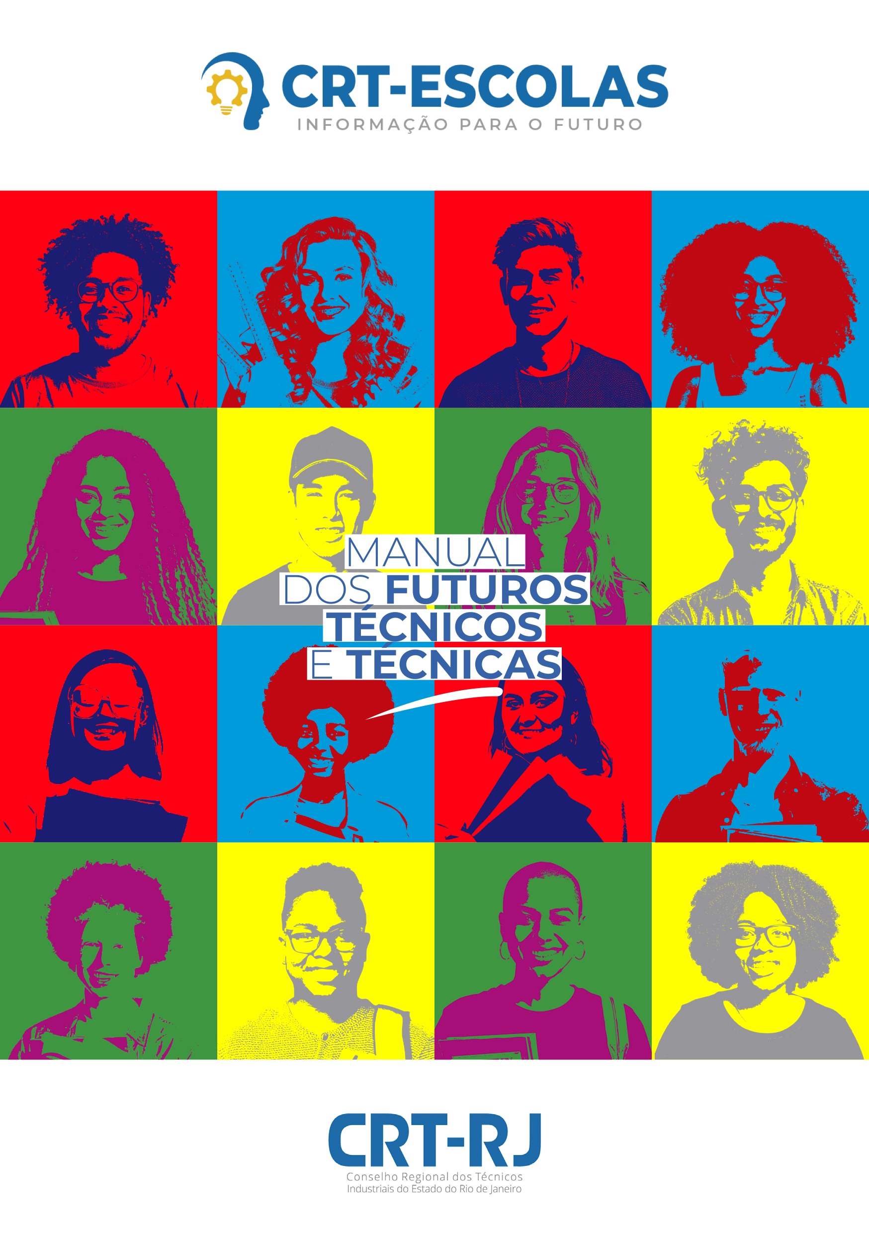 MANUAL DOS FUTUROS TÉCNICOS E TÉCNICAS - CRT ESCOLAS