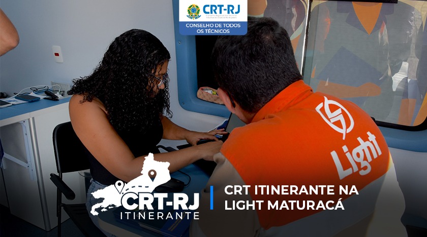 CRT ITINERANTE NA LIGHT MATURACÁ